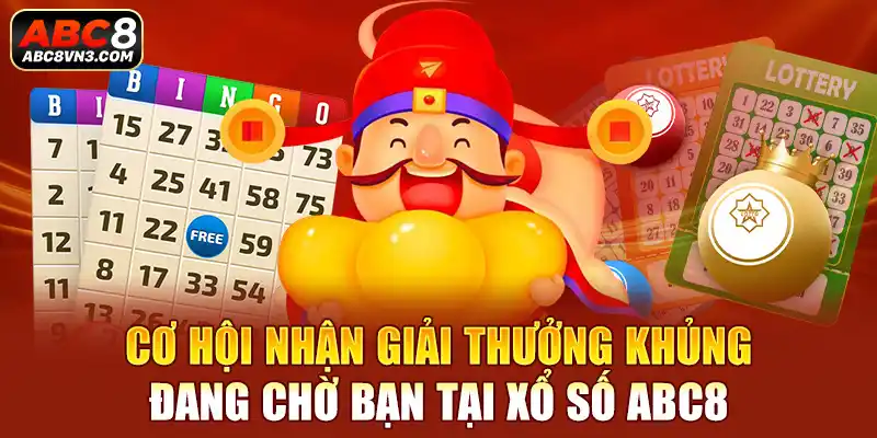 Xổ số ABC8: Tham Gia Ngay - Cơ Hội Nhận Thưởng Lớn Ngay!